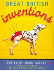 Great British Inventions (Mark Tanner)