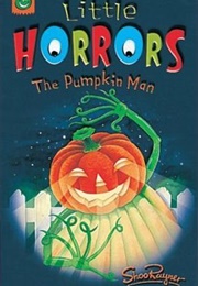 The Pumpkin Man (Shoo Rayner)