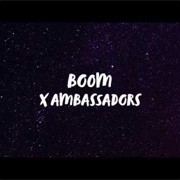 Boom by X Ambassadors
