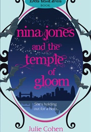 Nina Jones and the Temple of Gloom (Julie Cohen)