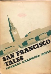 San Francisco Tales (Charles Dobie)