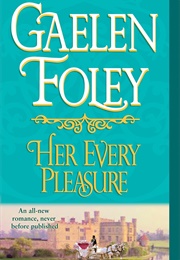 Her Every Pleasure (Gaelen Foley)