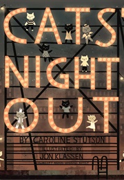 Cats' Night Out (Caroline Stutson)