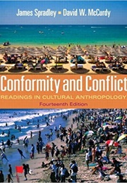 Conformity and Conflict: Readings in Cultural Anthropology (David Spradley, David McCurdy)