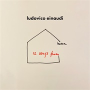 12 Songs From Home by Ludovico Einaudi