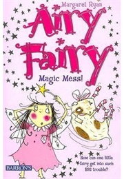 Magic Mess! (Margaret Ryan)