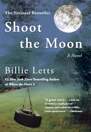 Shoot the Moon (Billie Letts)