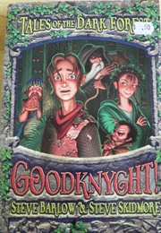 Goodknyght! (Steve Barlow & Steve Skidmore)