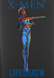 X-Men: Lifedeath (Chris Claremont & Barry Windsor-Smith)