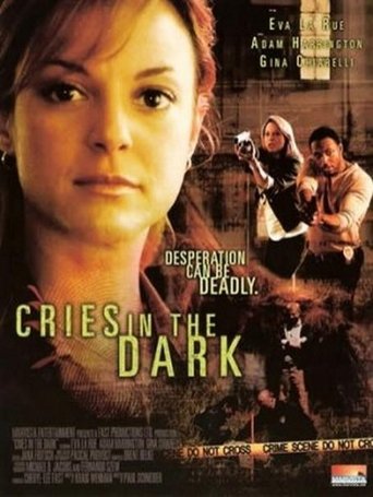 Cries in the Dark (2006)