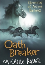 Oath Breaker (Michelle Paver)