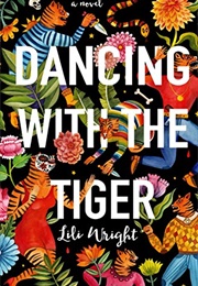Dancing With the Tiger (Lili Wright)