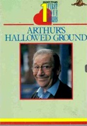 Arthur's Hallowed Ground (1984)