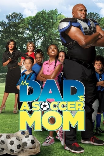 My Dad&#39;s a Soccer Mom (2014)