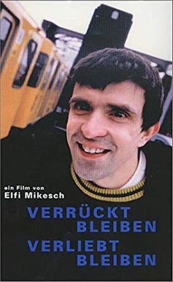 Verrückt Bleiben - Verliebt Bleiben (1997)