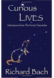 Curious Lives (Richard Bach)