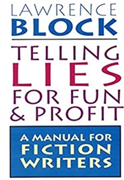 Telling Lies for Fun and Profit (Lawrence Block)