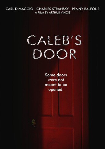 Caleb's Door (2009)