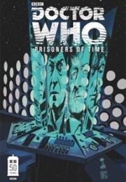 Doctor Who: Prisoner of Time, Vol. 1 (Scott Tipton, David Tipton)