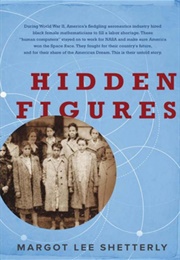 Hidden Figures (Margot Lee Shetterly)