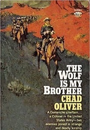 The Wolf Is My Brother (Chad Oliver)