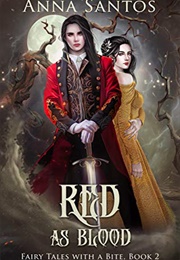 Red as Blood (Anna Santos)