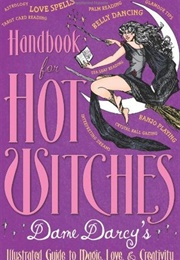 Handbook for Hot Witches (Dame Darcy)