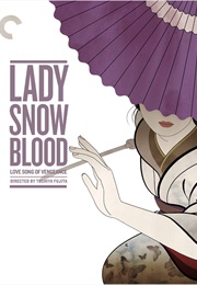 Lady Snowblood: Love Song of Vengeance (1974)