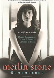 Merlin Stone Remembered: Her Life and Works (Lenny Schneir)