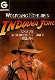 Indiana Jones and the Feathered Snake (Wolfgang Hohlbein)