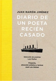 Diario De Un Poeta Recién Casado (Juan Ramón Jimenez)