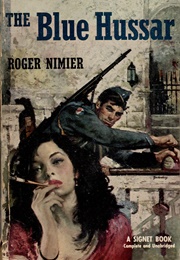 The Blue Hussar (Roger Nimier)