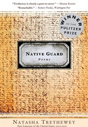 Native Gaurd (Natasha Tretheway)