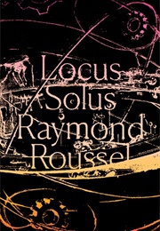 Locus Solus (Raymond Roussel)