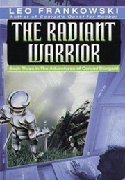 The Radiant Warrior (Leo Frankowski)