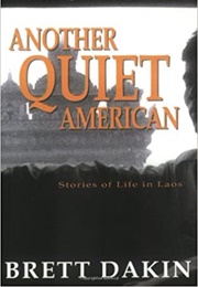 Another Quiet American (Brett Dakins)