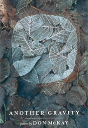 Another Gravity (Don McKay)