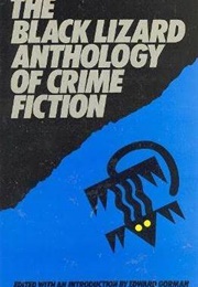 The Black Lizard Anthology of Crime (Ed Gorman, Ed.)