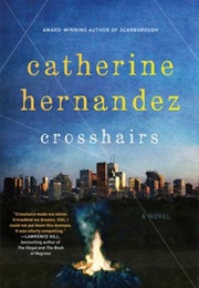Crosshairs (Catherine Hernandez)