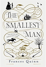 The Smallest Man (Frances Quinn)