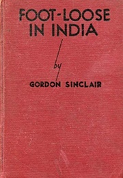 Foot-Loose in India (Gordon Sinclair)