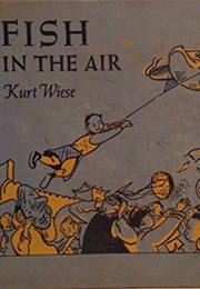 Fish in the Air (Kurt Wiese)