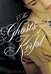 The Ghosts of Kerfol (Deborah Noyes)