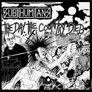 Subhumans - The Day the Country Died (1983)
