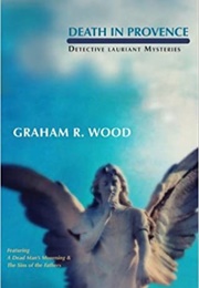 Death in Provence (Graham R. Wood)