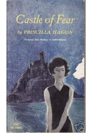 Castle of Fear (Priscilla Hagon)