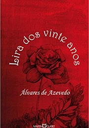 Lira Dos Vinte Anos (Álvares De Azevedo)
