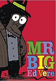 Mr Big (Ed Vere)