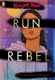 Run Rebel (Manjeet Mann)