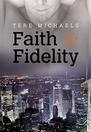 Faith & Fidelity (Tere Michaels)